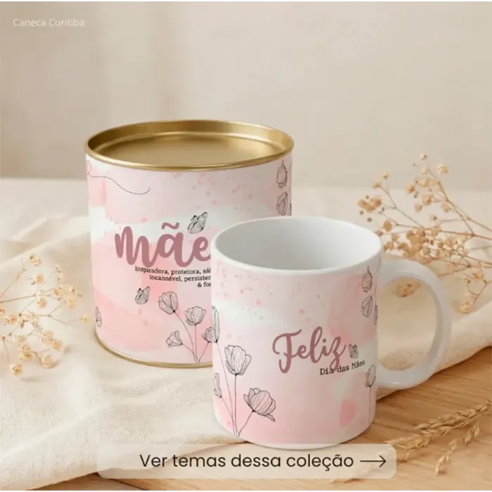 Lata Presente Mãe Personalizada com Caneca