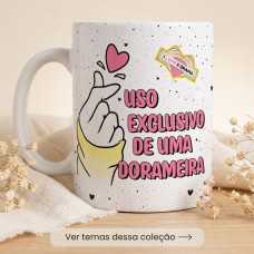 Coleção Dorameira Personalizada | Presente Espaço Dorama Coleção Dorameira Personalizada | Presente Espaço Dorama