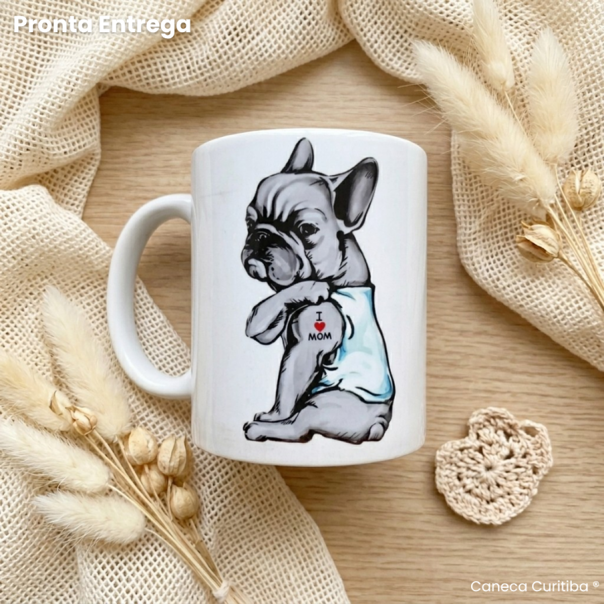 Caneca Bulldog Francês I Love Mom | Presente Pet Lover (Pronta Entrega)